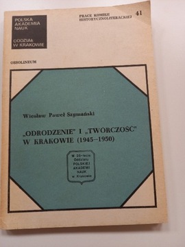 P. SZYMAŃSKI ODRODZENIE I TWÓRCZOŚĆ W KRAKOWIE