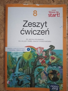  polski Nowe Słowa na start! Klasa 8 ćwiczeń 2022