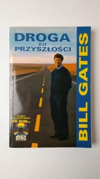 Książka "Bill Gates - droga ku przyszłości"