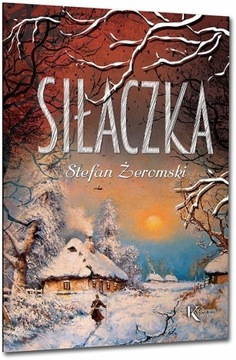 Siłaczka Stefan Żeromski Greg