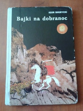 Bajki na dobranoc Igor Sikirycki książka