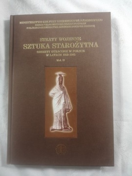 Straty wojenne Sztuka Starożytna Wol. II