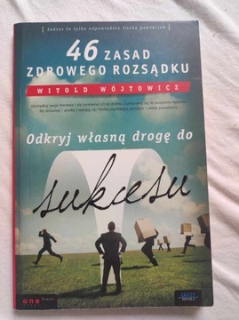 46 ZASAD ZDROWEGO ROZSĄDKU WITOLD WÓJTOWICZ