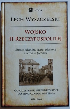 Wojsko II Rzeczypospolitej - Lech Wyszczelski