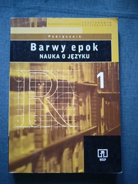 Podręcznik "Barwy epok - nauka o języku część 1"