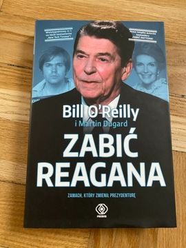 Zabić Reagana Bill O'Reilly