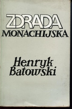 Zdrada Monachijska - Henryk Batowski