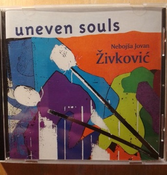Živković - "uneven souls" cd