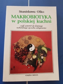Makrobiotyka w polskiej kuchni  OLKO