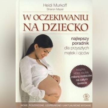 Książka "W oczekiwaniu na dziecko" Heidi Murkoff