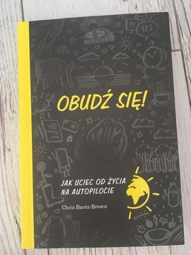 Obudź się! Chris Barez-Brown