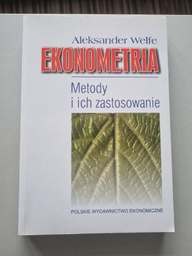 EKONOMETRIA Metody i ich zastosowanie - A. Welfe