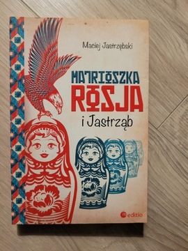 Matrioszka Rosja i Jastrząb M. Jastrzębski