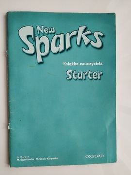 New Sparks Starter Książka nauczyciela 2007 Oxford
