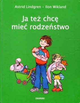 Ja też chcę mieć rodzeństwo