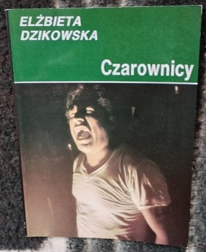 Czarownicy - Elżbieta Dzikowska / AUTOGRAFY