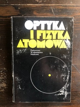 Optyka i Fizyka Atomowa 