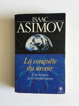 ISAAC ASIMOV - LA CONQUETE DU SAVOIR