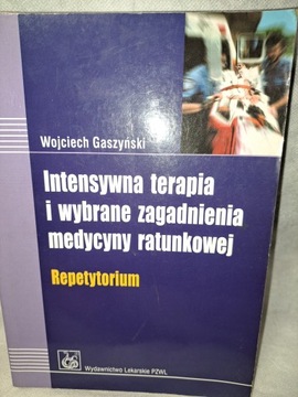 Intensywna terapia i wybrane zagadnienia medycyny