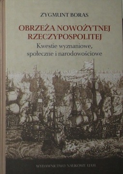 OBRZEŻA NOWOŻYTNEJ RZECZYPOSPOLITEJ