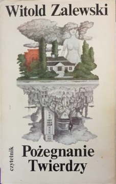 Pożegnanie twierdzy. Witold Zalewski.