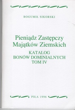 Sikorski. Katalog bonów dominalnych. T IV