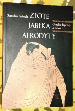 Stanisław Stabryła - Złote jabłka Afrodyty