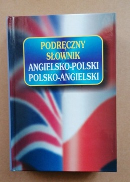 Podręczny Słownik angielsko polski, polsko angiel.