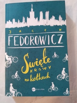 "Święte krowy na kółkach" Jacek Fedorowicz