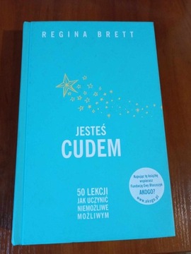 Jesteś Cudem- Regina Brett