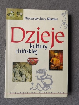 Dzieje kultury chińskiej Mieczysław Kunstler