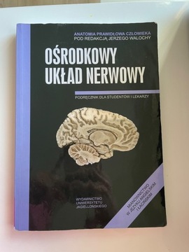 Anatomia Ośrodkowy Układ Nerwowy Skawina