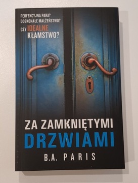 B.A. Paris Za zamkniętymi drzwiami NOWA