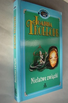 Niełatwe związki - Joanna Trollope