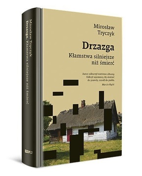 Drzazga. Kłamstwa silniejsze niż śmierć