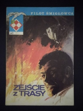 PILOT ŚMIGŁOWCA - 3 - ZEJŚCIE Z TRASY - 1989