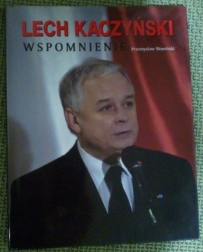  Lech Kaczyński Wspomnienie