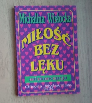 Michalina Wisłocka MIŁOŚĆ BEZ LĘKU - ANTYKONCEPCJA