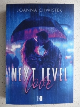 Next level love Joanna Chwistek