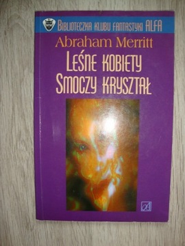 Merrit Leśne kobiety Smoczy kryształ