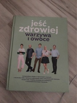 Jeść zdrowiej warzywa i owoce