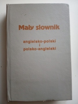 Mały słownik angielsko-polski, polsko-angielski 