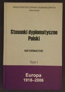 Stosunki dyplomatyczne Polski, informator - Europa