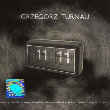 Grzegorz Turnau – 11:11