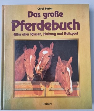 Das grosse Pferdebuch, Carol Foster, niemiecki