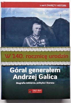 Góral generałem Andrzej Galica. Autor: Aleksandra 