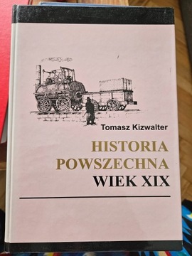 Historia powszechna Wiek XIX Tomasz Kizwalter