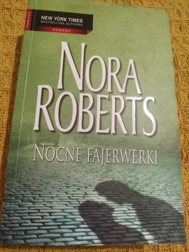 Nora Roberts Nocne Fajerwerki