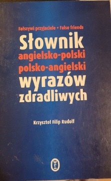 Słownik ang-polsko-angielski wyrazów zdradliwych
