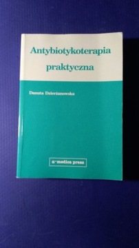 Antybiotykoterapia praktyczna